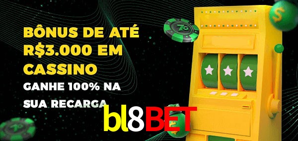 bl8bet melhor bônus de depósito